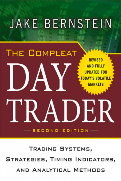 The Compleat Day Trader Jake Bernstein