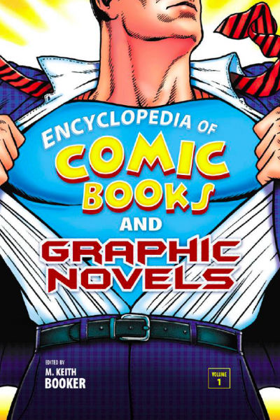 Encyclopedia of Comic Books and Graphic Novels