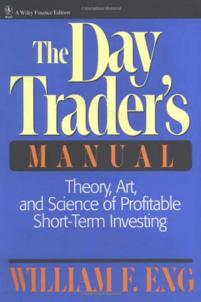 The Day Trader Manual