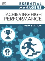 Essential Managers Achieving High Performance new edition 2023