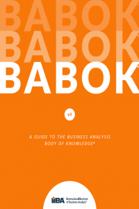 BABOK A Guide to the Business Analysis Body of Knowledge