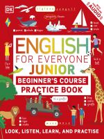 English for Everyone Junior Beginner Course Practice Book