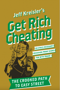 Get Rich Cheating