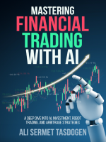 Mastering Financial Trading with AI