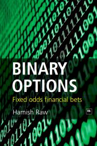 Binary Options Fixed odds financial bets