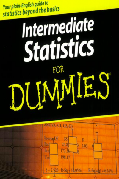 Intermediate Statistics for Dummies